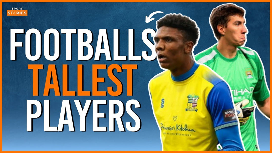 Top 10 Tallest Football Players in the World