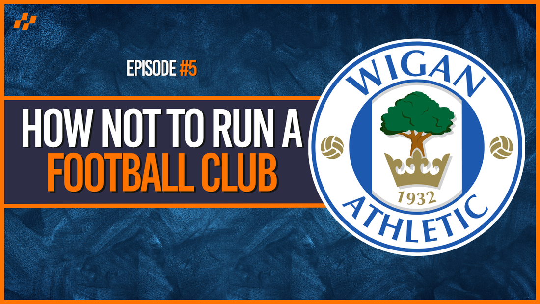 What On Earth Happened To Wigan Athletic?
